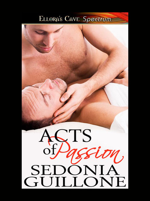 Title details for Acts of Passion by Sedonia Guillone - Available